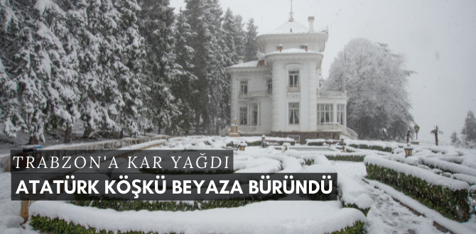 Trabzon'da Kar Yağışı
