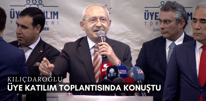 Kılıçdaroğlu Üye Katılım Toplantısında Konuştu