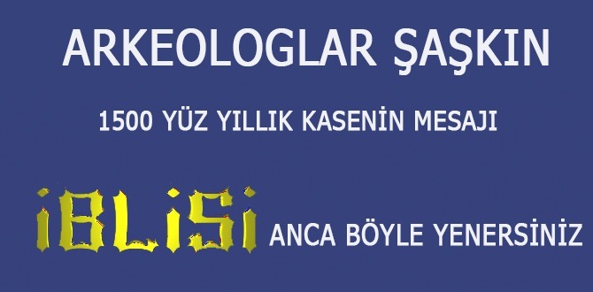 Arkeologlar Şaşkınlıkla Okudu