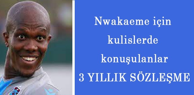 Anthony Nwakaeme Kulislerde Konuşulanlar
