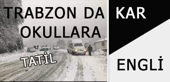 Son Dakika! Trabzon'da Eğitime Kar Engeli