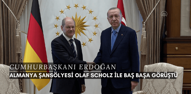 Cumhurbaşkanı Erdoğan, Almanya Şansölyesi Olaf Scholz ile baş başa görüştü.