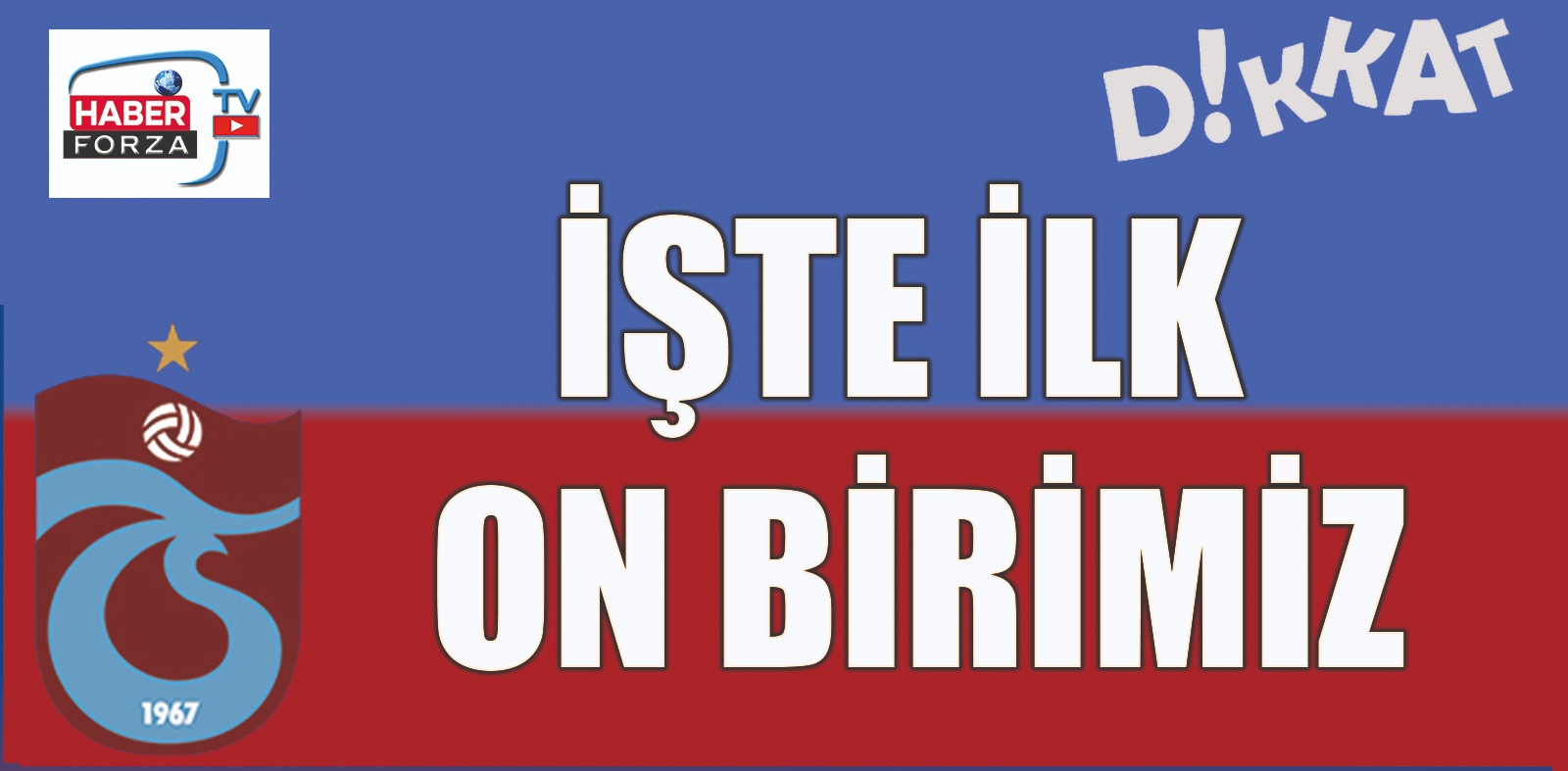 Trabzonspor ilk on biri