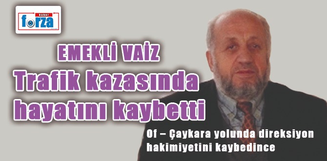 Niyazi Albayrak hayatını kaybetti