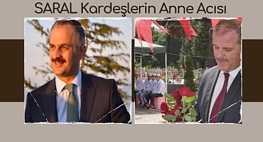 Saral kardeşlerin anne acısı