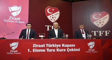 Ziraat Türkiye Kupası'nda 1. eleme turu kuraları çekildi