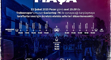 BÜYÜKŞEHİR TRABZONSPOR MAÇINA ÜCRETSİZ TAŞIYACAK