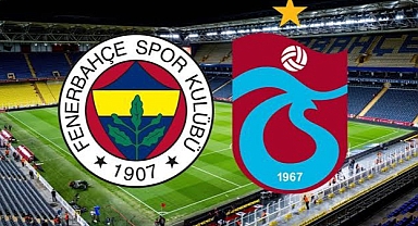 Fenerbahçe - Trabzonspor Maçının Günü Belli Oldu
