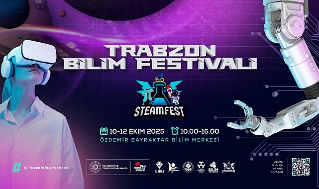 TRABZON BİLİM FESTİVALİ’NE HAZIR 