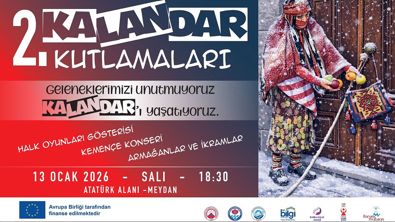KALANDAR GELENEĞİ TRABZON’DA YAŞATILIYOR