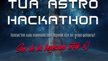 TRABZON’DA GENÇLER ASTRONOMİ, HAVACILIK VE UZAY TEKNOLOJİLERİ İÇİN YARIŞACAK