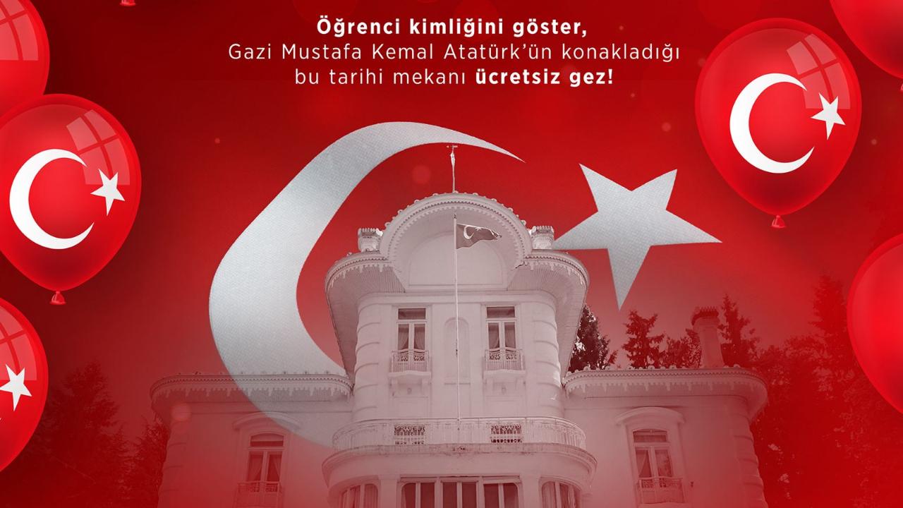 23 NİSAN’DA ATATÜRK KÖŞKÜ ÇOCUKLARA ÜCRETSİZ
