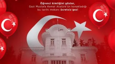 23 NİSAN’DA ATATÜRK KÖŞKÜ ÇOCUKLARA ÜCRETSİZ